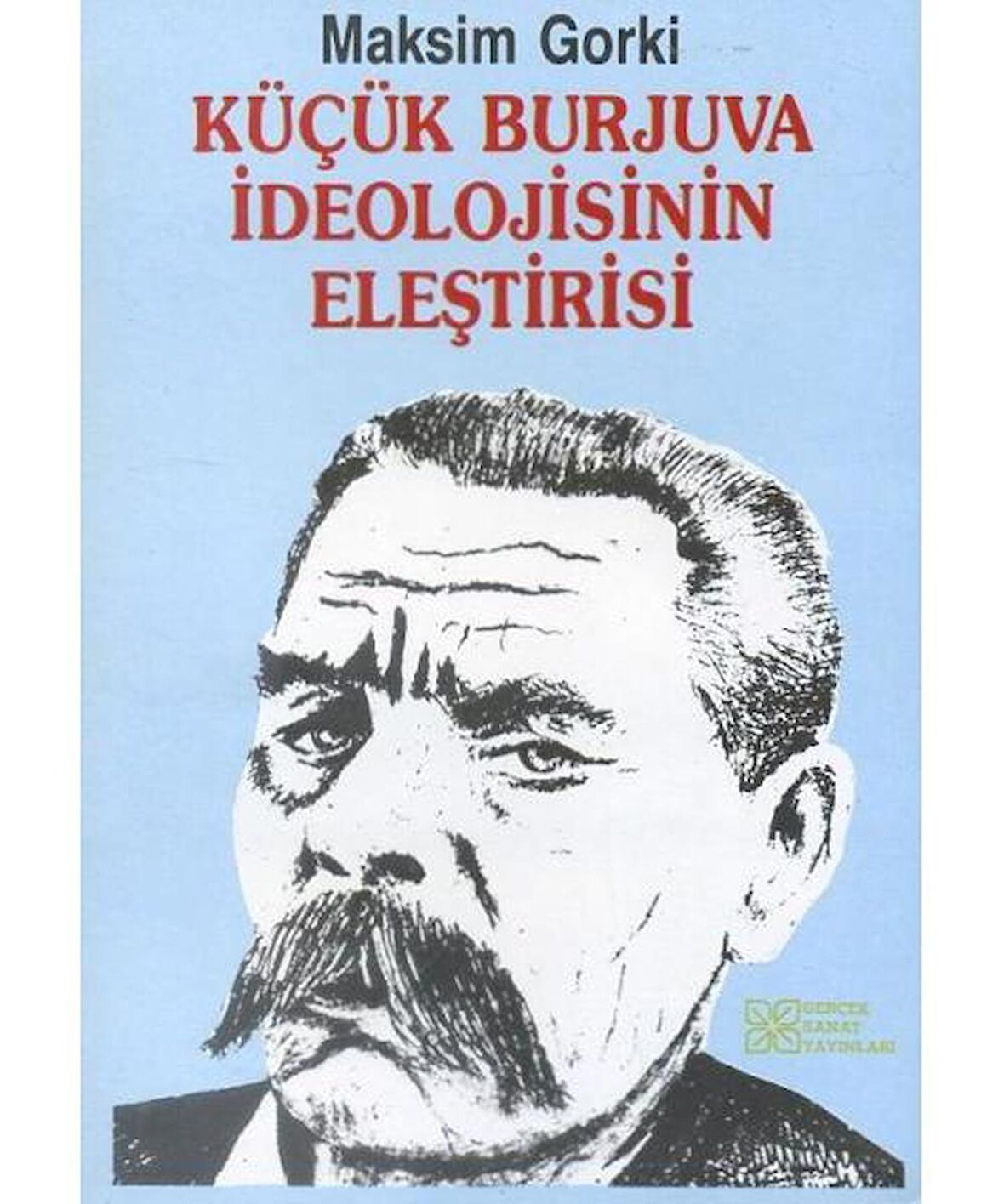 Küçük Burjuva Ideolojisinin Eleştirisi