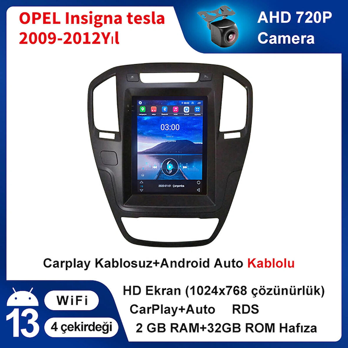 OPEL Insignia Tesla 2009-2012Yıl 2GB Ram 32GB Hafıza 9.7 İnç Android 14 Cihaz Kablosuz Carplay Kablosuz Android Auto Multimedya Navigasyon Double Teyp Araç Monitor Ekran