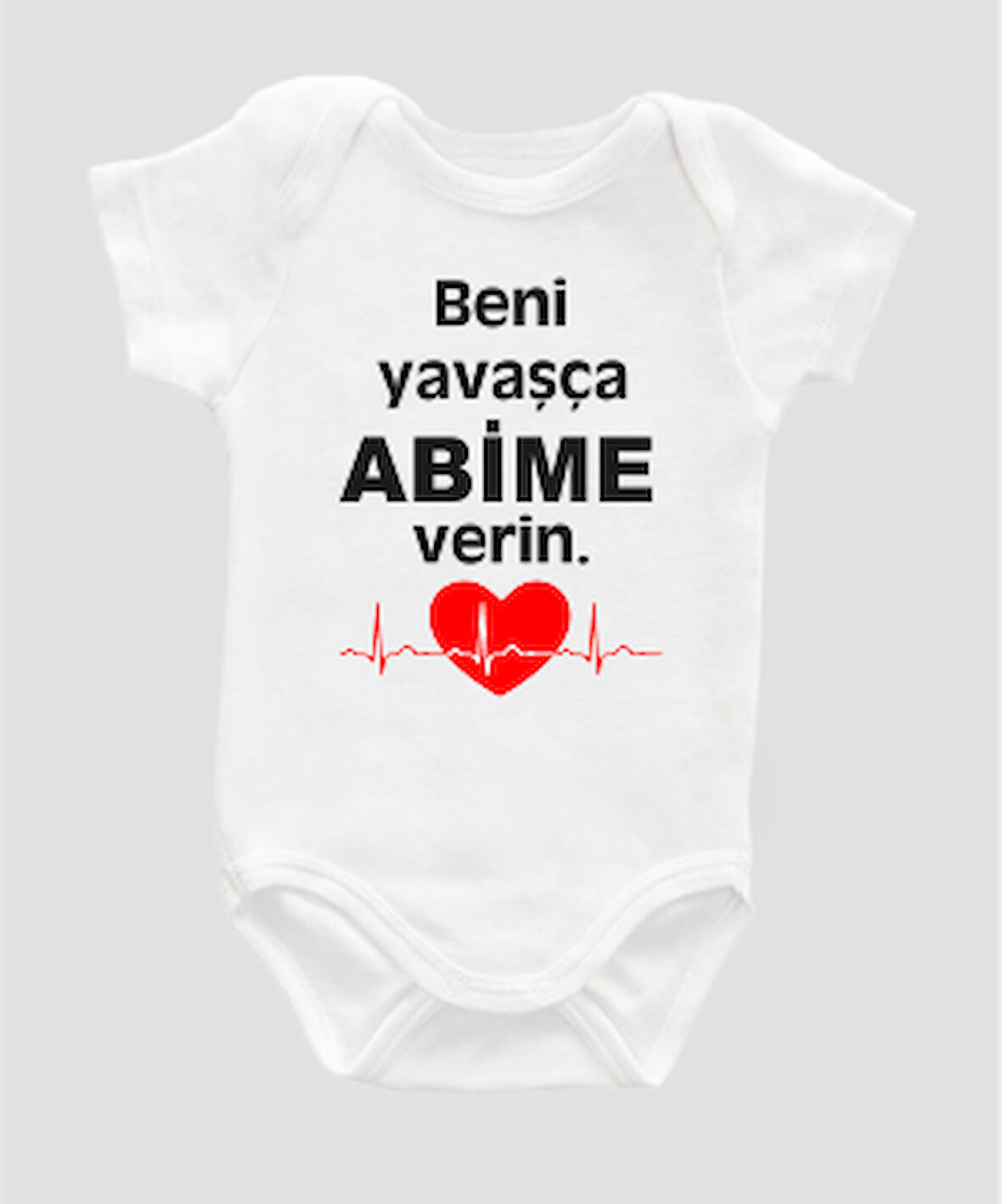 Organik %100 Pamuk Beni Yavaşça Abime Verin Baskılı Bebek Body Badi Çıtçıtlı Zıbın ZBN115