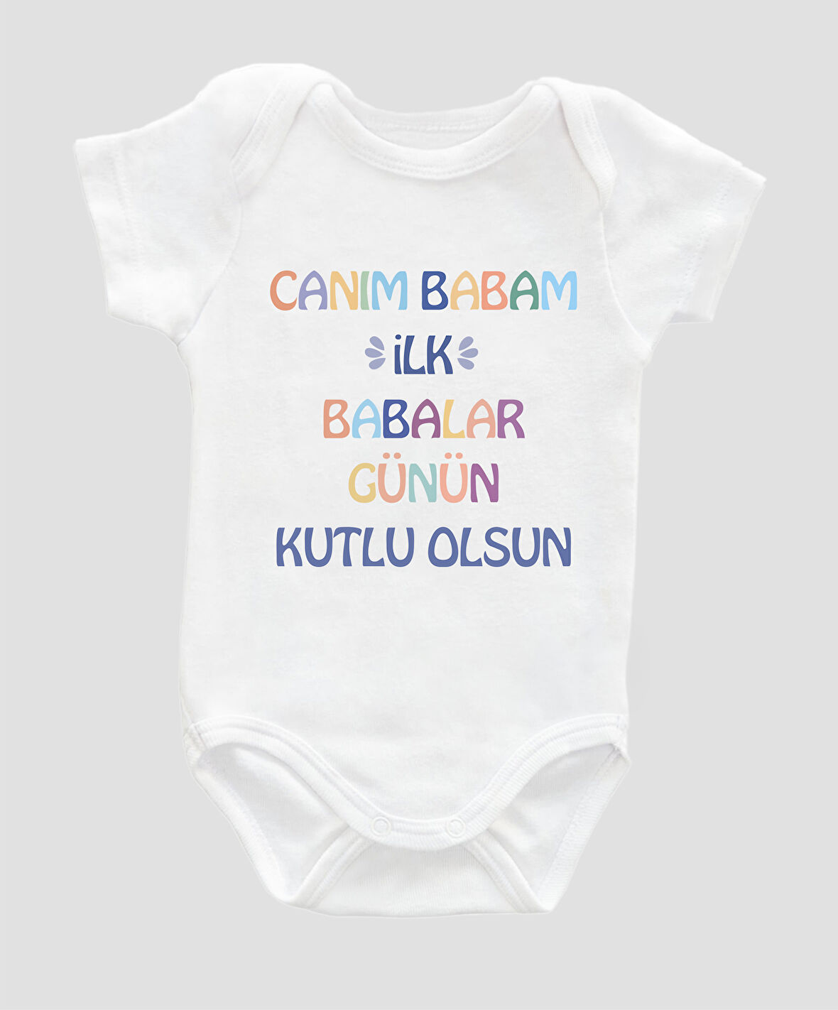 Özel Tasarım Canım Babam ilk Babalar Günü Kutlu Olsun Bebek Body Beyaz Badi ZBN011