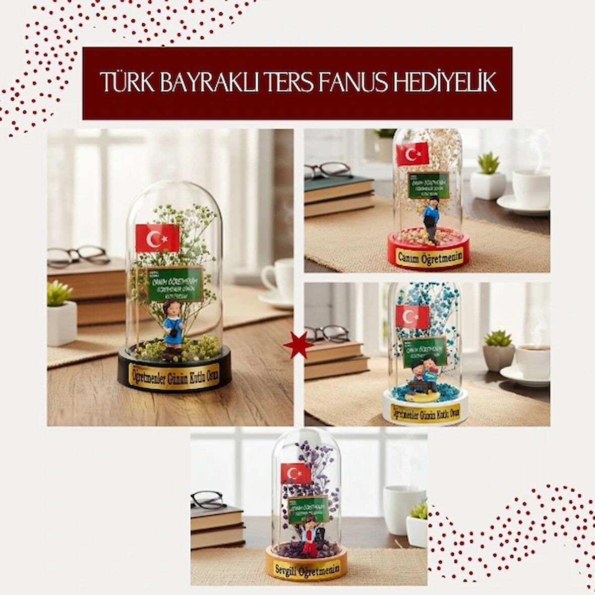 Türk Bayraklı Ters Fanus - Öğretmenler Günü Hediyesi