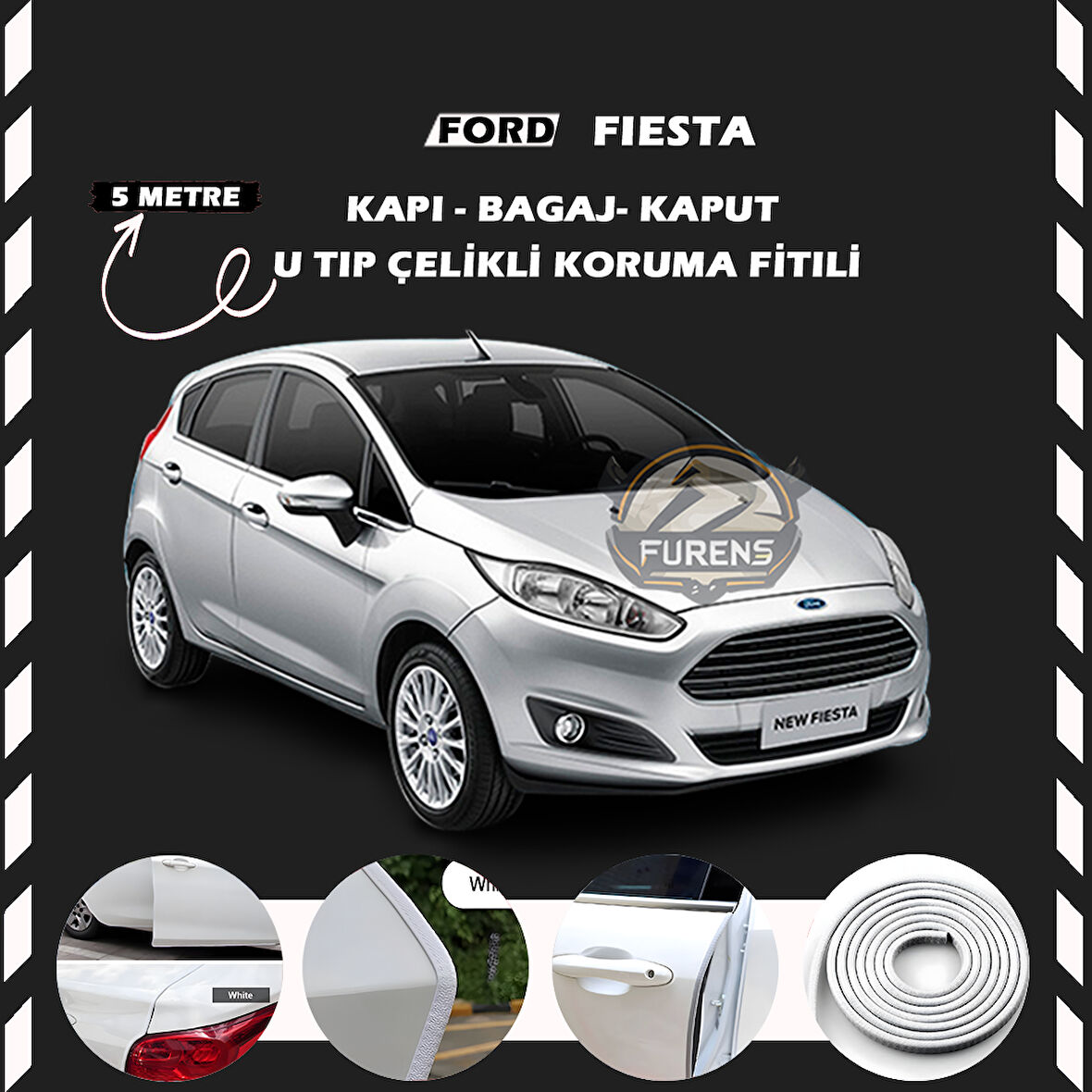 Ford Fiesta Oto Araç Kapı Koruma Fitili 5metre Parlak Beyaz Renk