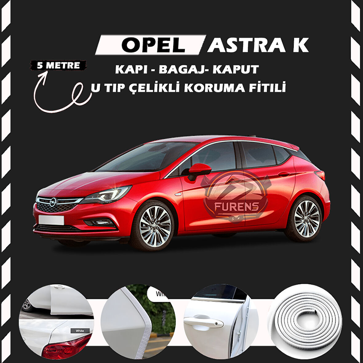 Opel Astra K Oto Araç Kapı Koruma Fitili 5metre Parlak Beyaz Renk