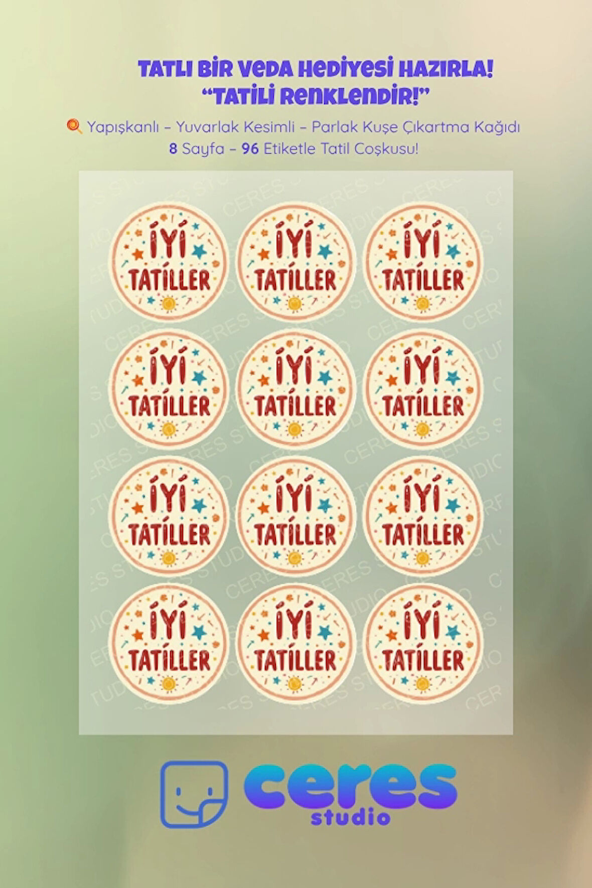 İyi Tatiller Sticker Seti İ4 - 96 Adet Yuvarlak Etiket | Yapışkanlı, Parlak Kuşe Çıkartma Kağıdı