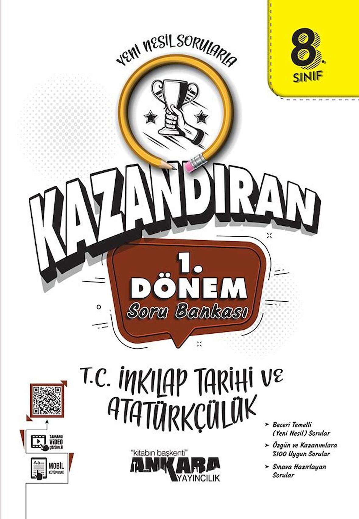 Ankara Yayıncılık 8. Sınıf LGS T.C. İnkılap Tarihi ve Atatürkçülük 1. Dönem Soru Bankası