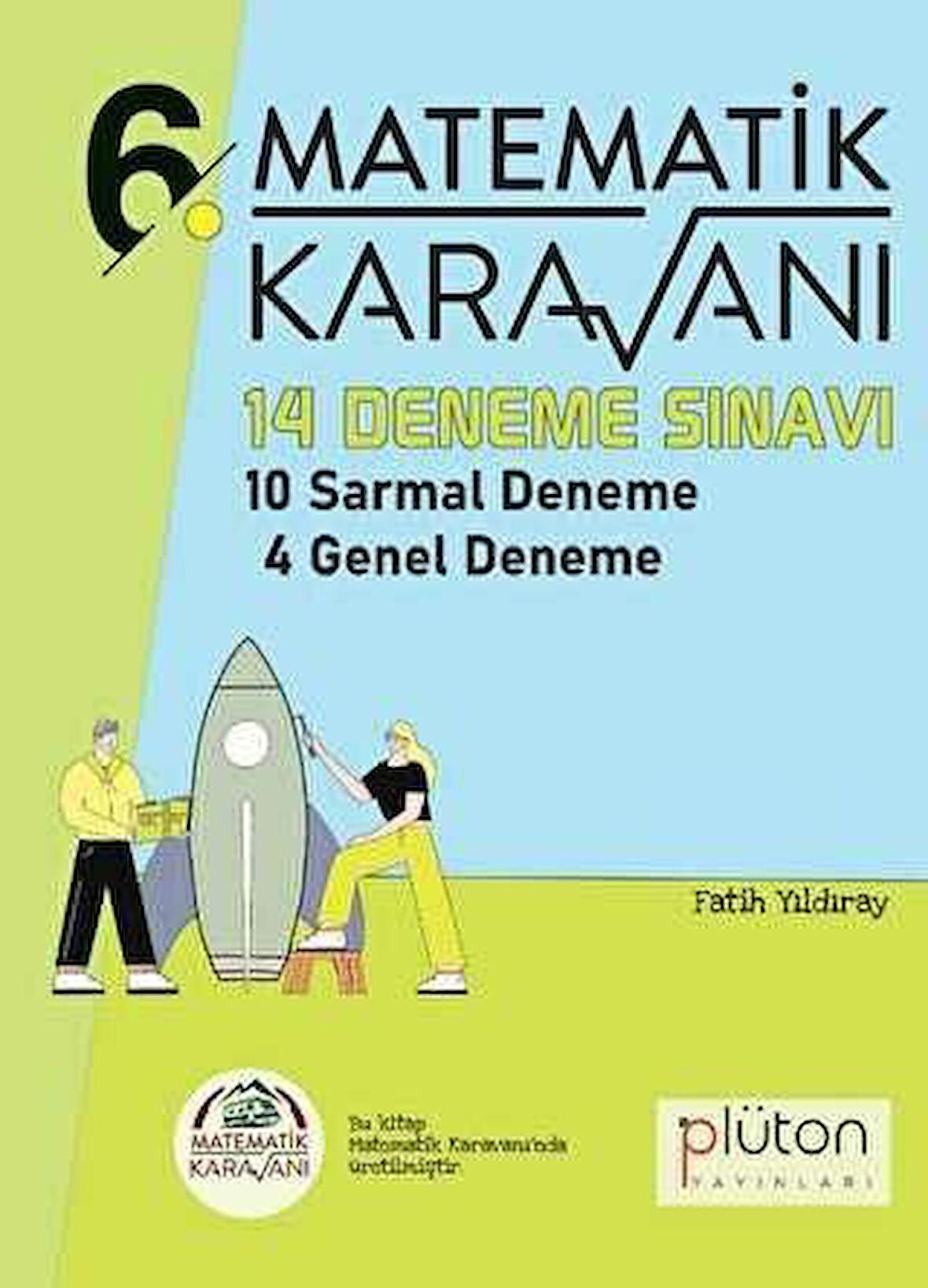 Matematik Karavanı 6. Sınıf 14 Deneme Sınavı