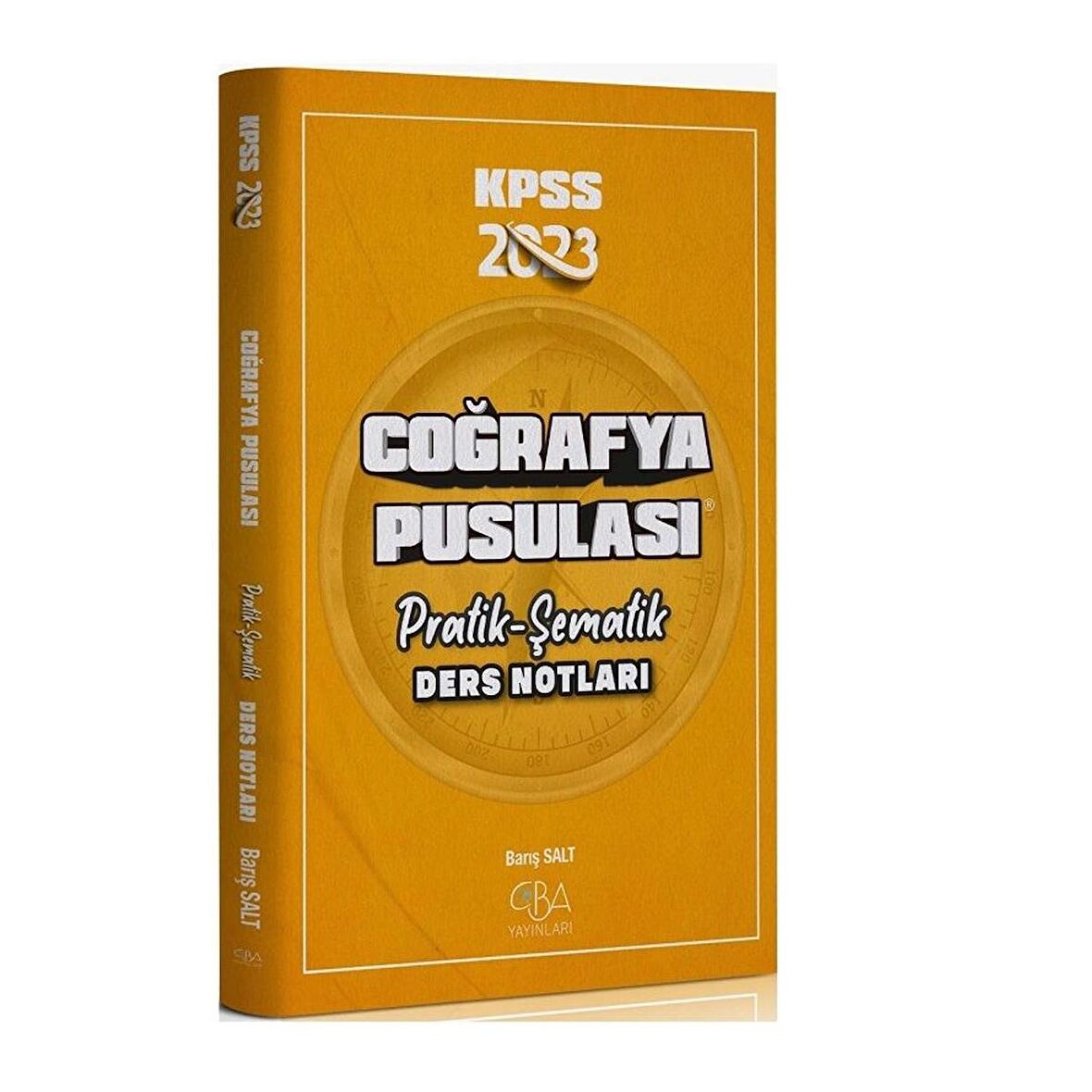 CBA Yayınları 2023 KPSS Coğrafya Pusulası Pratik Şematik Ders Notları - Barış Salt CBA Yayınları