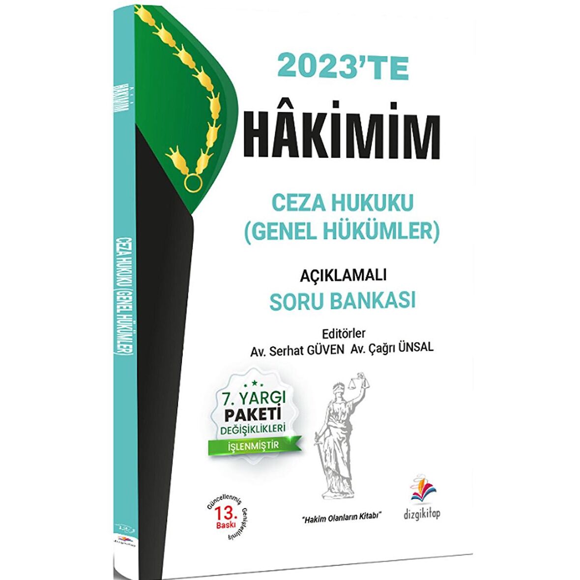 Dizgi 2023 Hakimim Hakimlik Ceza Hukuku Genel Hükümler Soru Bankası Çözümlü 13. Baskı Dizgi Kitap