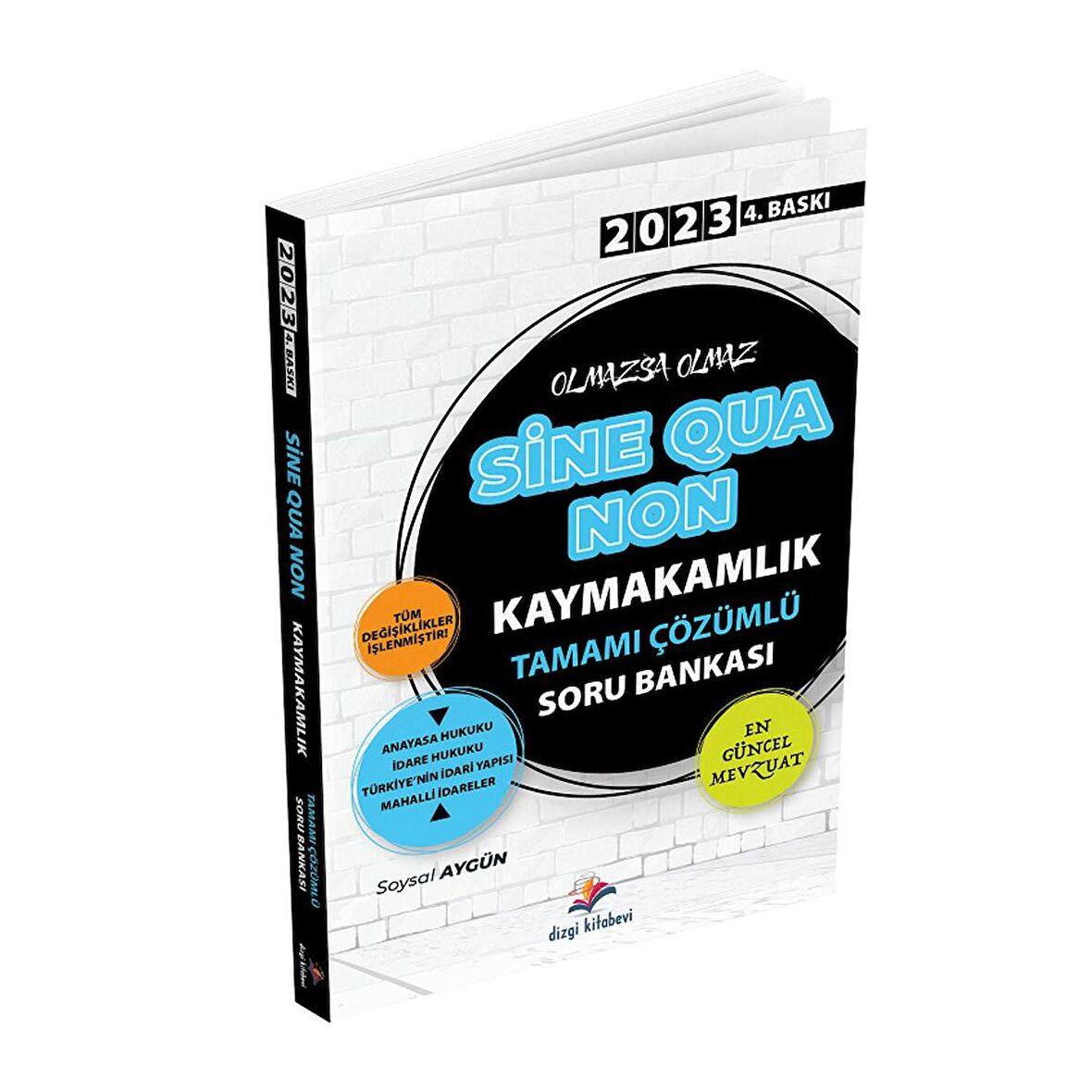 Dizgi Kitap 2023 SİNE QUA NON Kaymakamlık Hukuk Soru Bankası Çözümlü 4. Baskı