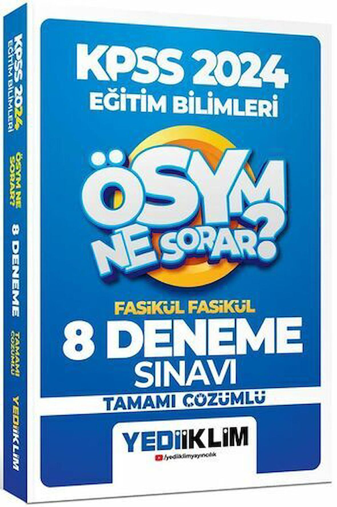 Yediiklim Yayınları 2024 KPSS Ösym Ne Sorar Eğitim Bilimleri Tamamı Çözümlü 8 Fasikül Deneme