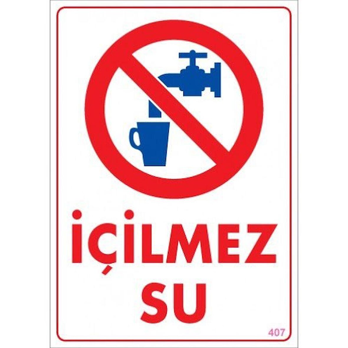 Pvc Levha quot;İçilmez Suquot; 25X35 Cm