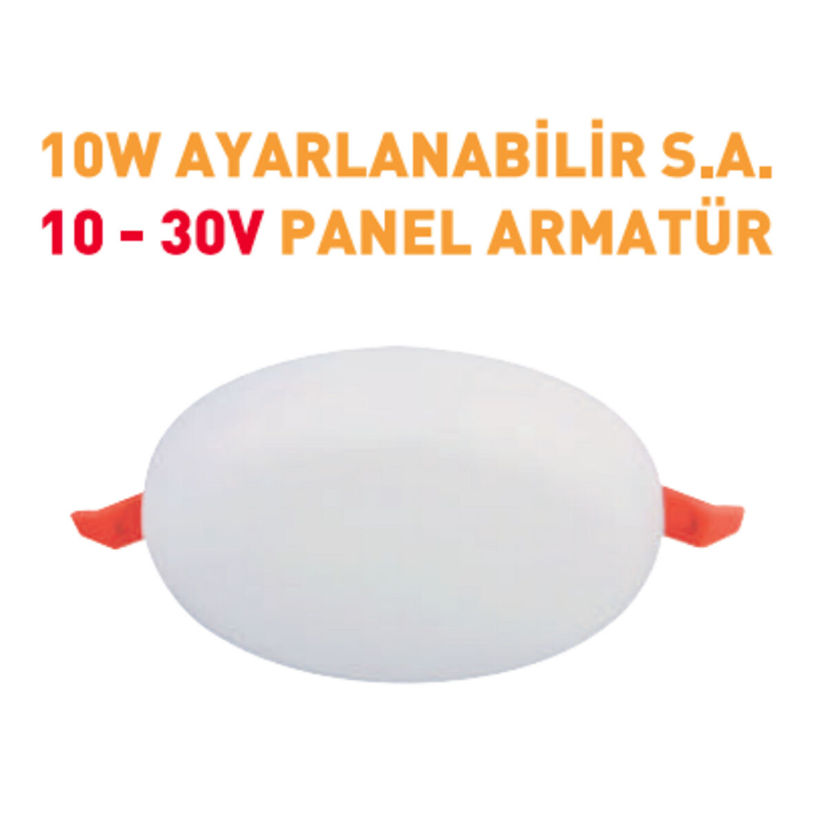 10W Marin Ayarlanabilir  10-30 VOLT Günışığı Panel Armatür