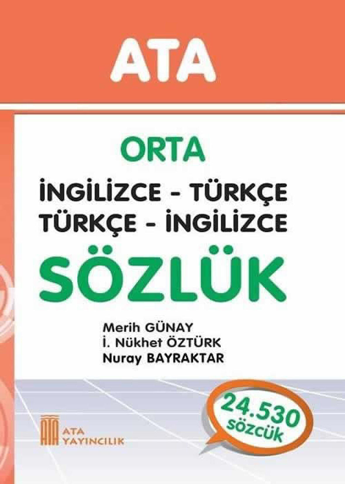 Ata Orta İngilizce-Türkçe, Türkçe-İngilizce Sözlük (Sert Kapaklı)