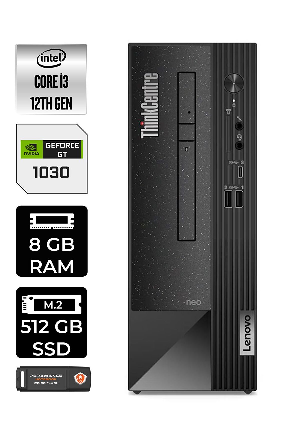 Lenovo NEO 50S i3 12100 8GB RAM 512GB SSD GT1030/4GB FDOS 11SX002VTX MASAÜSTÜ PC & PER4 BELLEK