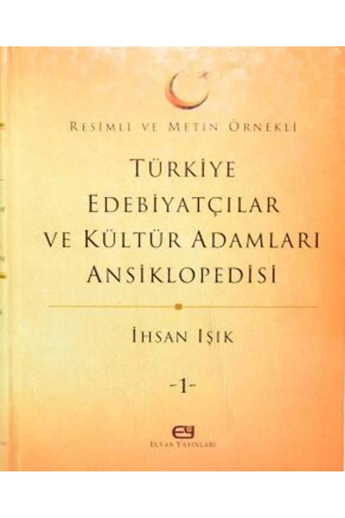 Türkiye Edebiyatçılar ve Kültür Adamları Ansiklopedisi- İhsan Işık