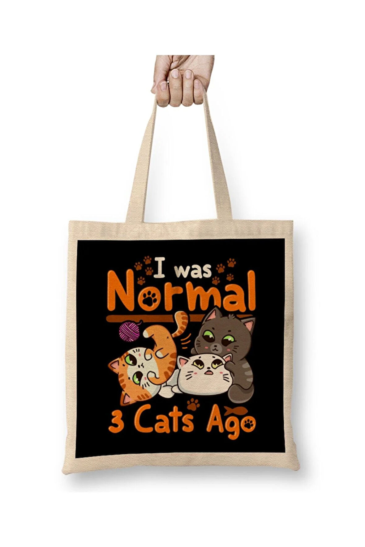Cat Mom Af Cute & Funny I Was Normal Three Cats Ago Kittens Kedi AnnesiBeyaz Bez Çanta