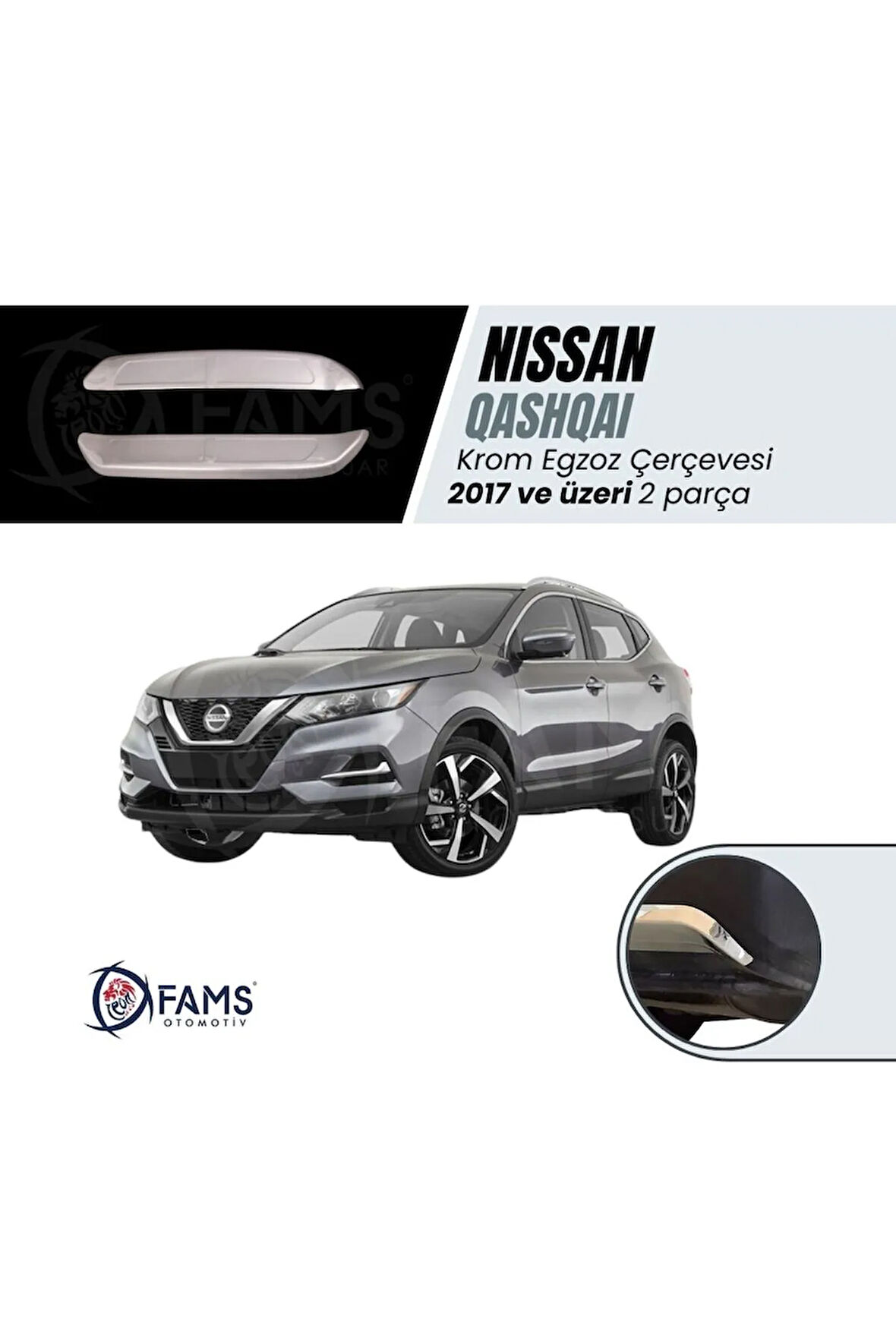 Nissan Qashqai 2017> Egzoz Çerçevesi 2 parça paslanmaz Çelik
