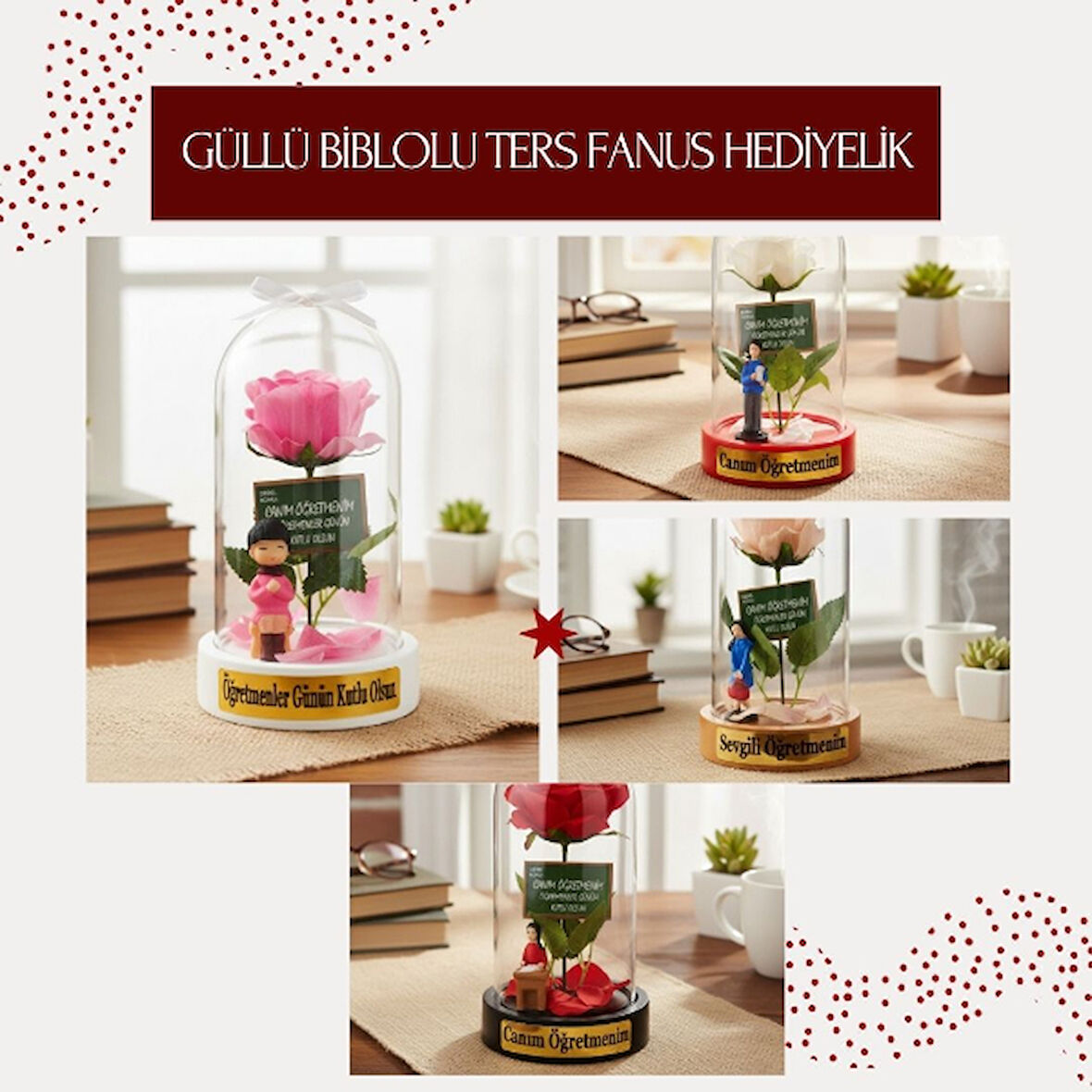 Güllü Biblolu Ters Fanus - Öğretmenler Günü Hediyesi