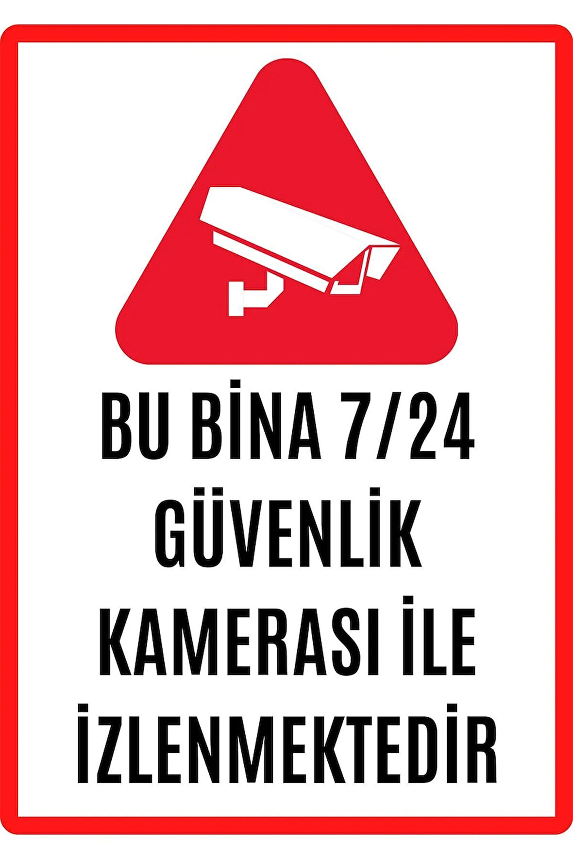 Bu Alan 7/24 Saat Kamerayla Izlenmektedir Uyarı Ikaz Levhası Pvc Kaplama A4