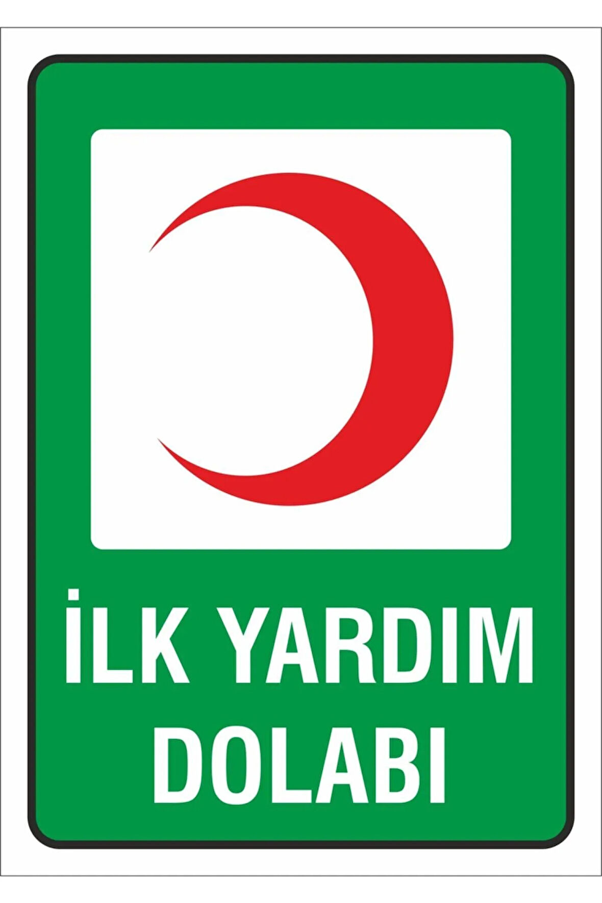 Iş Güvenliği Uyarı Levhası 17x24 Cm. (ilk Yardım Dolabı) (d-1724-002)