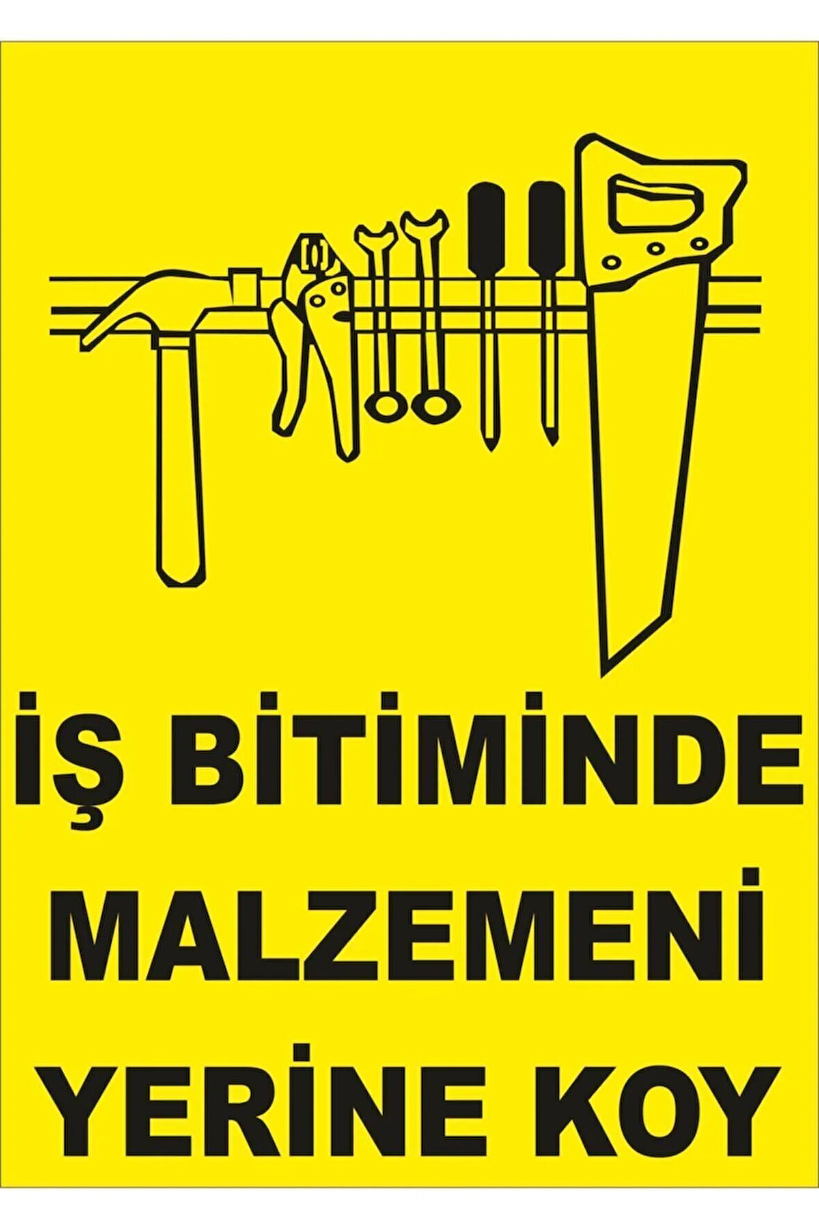 Iş Bitiminde Malzemeni Yerine Koy Levhası