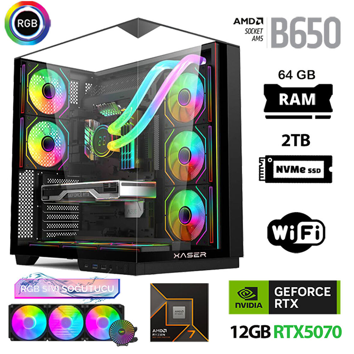 Xaser Queen X6 Ryzen 7 7800X3D 64GB Ram 2TB M.2 NVMe SSD 12GB RTX5070 Sıvı Soğutmalı Oyuncu Bilgisayarı