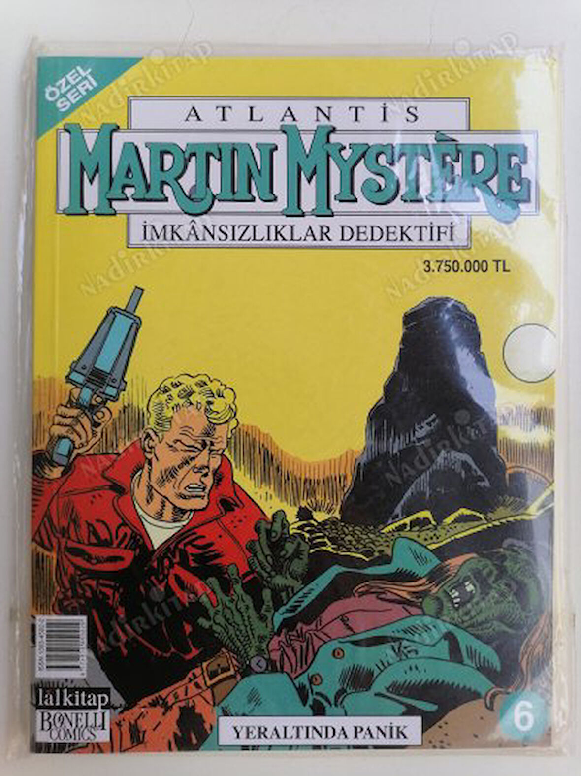 ÖZEL SERİ - ATLANTIS / MARTIN MYSTERE - İMKANSIZLIKLAR DEDEKTİFİ NO:6 - YERALTINDA PANİK