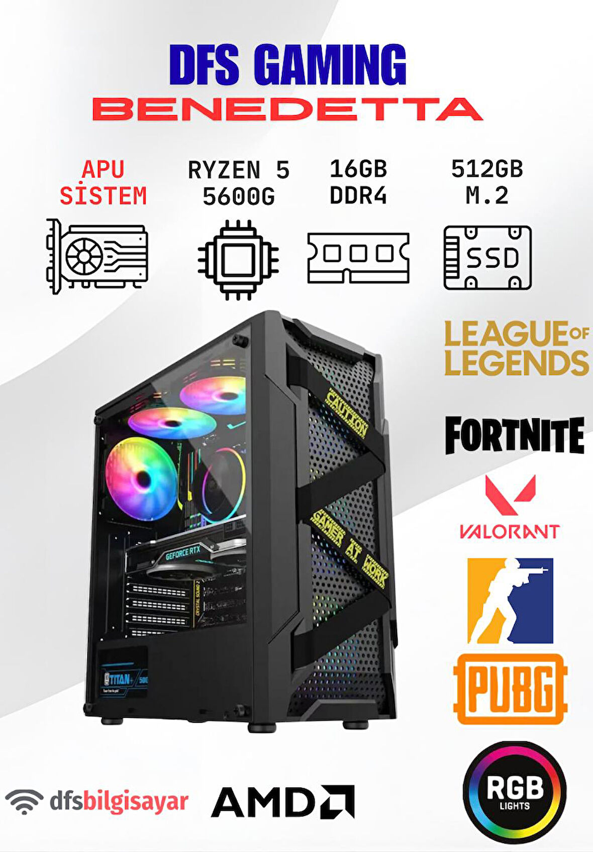 DFS Gaming BENEDETTA RYZEN 5 5600G-A520M-16GB RAM-512GB M.2 SSD-OFİS/OYUNCU BİLGİSAYARI
