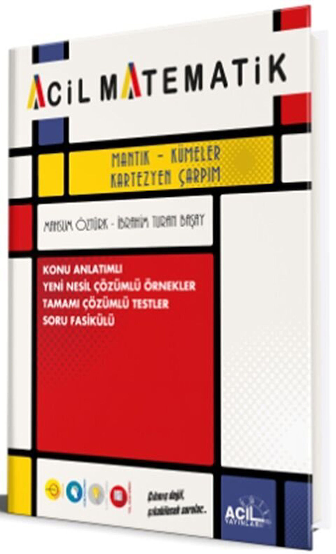 Acil 2026 Mantık Kümeler Kartezyen Çarpım Konu Anlatımlı Soru Fasikülü