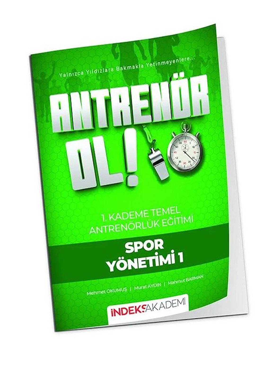 İndeks 2026 Antrenör Ol Temel Antrenörlük Eğitimi 1. Kademe Spor Yönetimi-1 