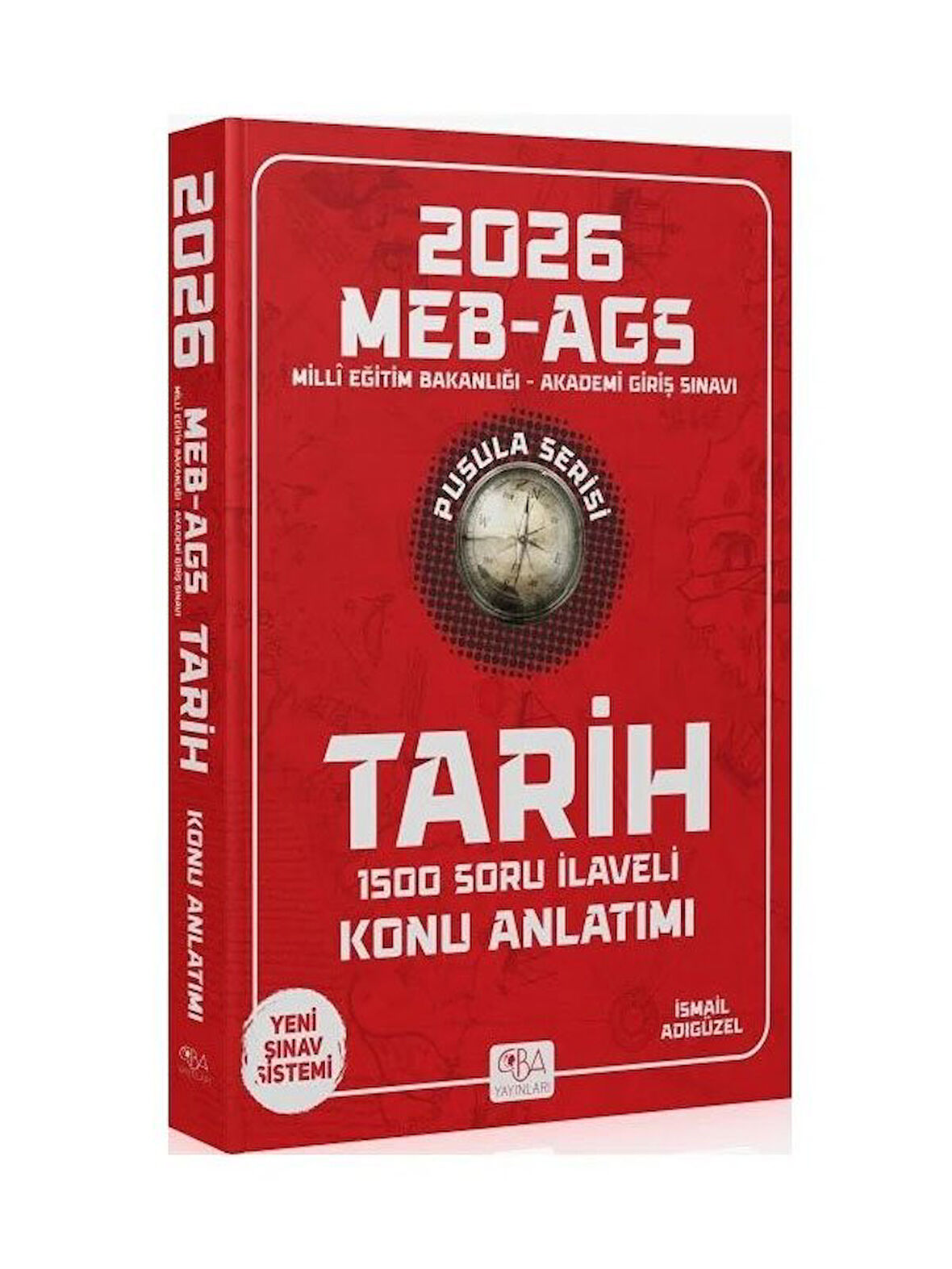 CBA 2026 MEB-AGS Tarihin Pusulası Konu Anlatımı 