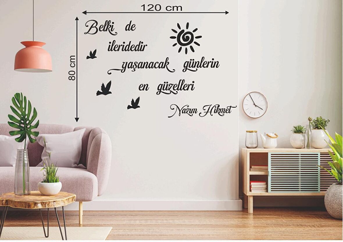 Leylaser  120*80 cm  Belki de İlerdedir Yaşanacak Günlerin En Güzeli Ahşap Duvar Yazısı