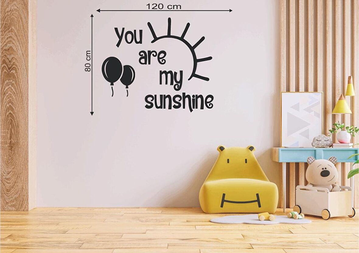 Leylaser 120*80 cm You Are My Sunshine Ahşap Duvar Yazısı