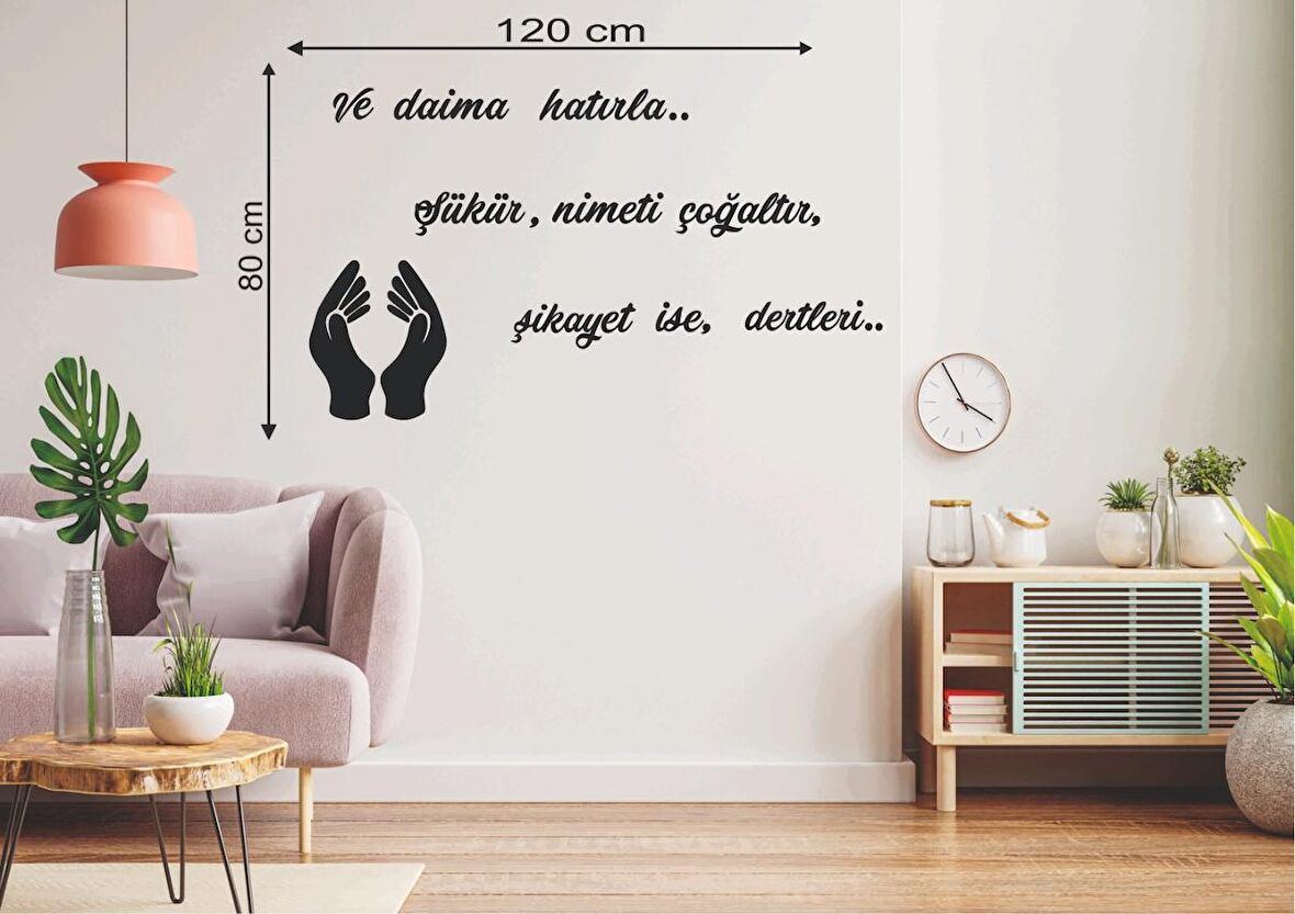 Leylaser 120*80 cm Ve Daima Hatırla Şükür Nimeti Çoğaltır Şikayet İse Dertleri Ahşap Duvar Yazısı