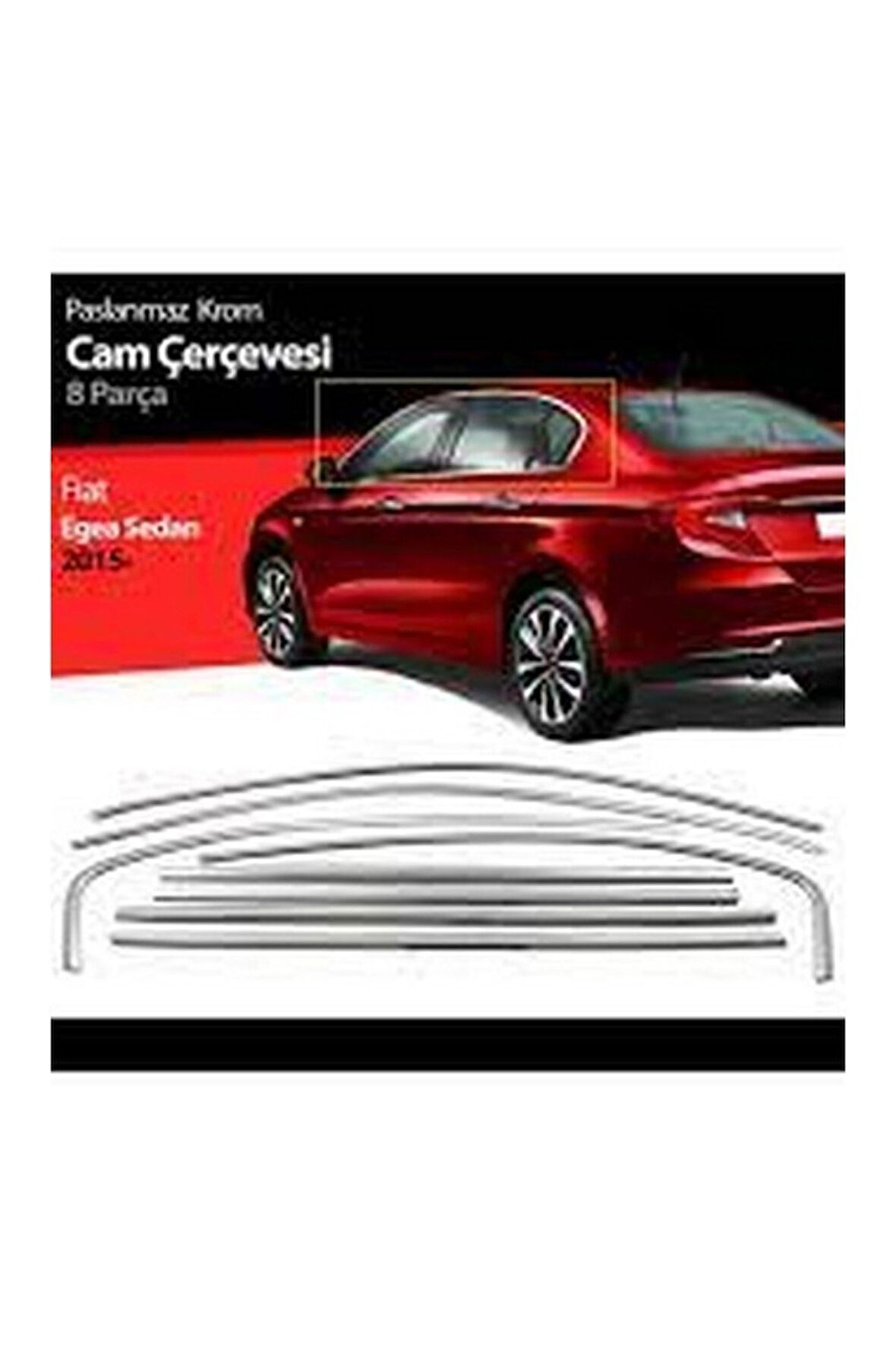 Fiat Egea Sedan 2015-2022 Krom Cam Çerçevesi 8 Parça Paslanmaz Çelik