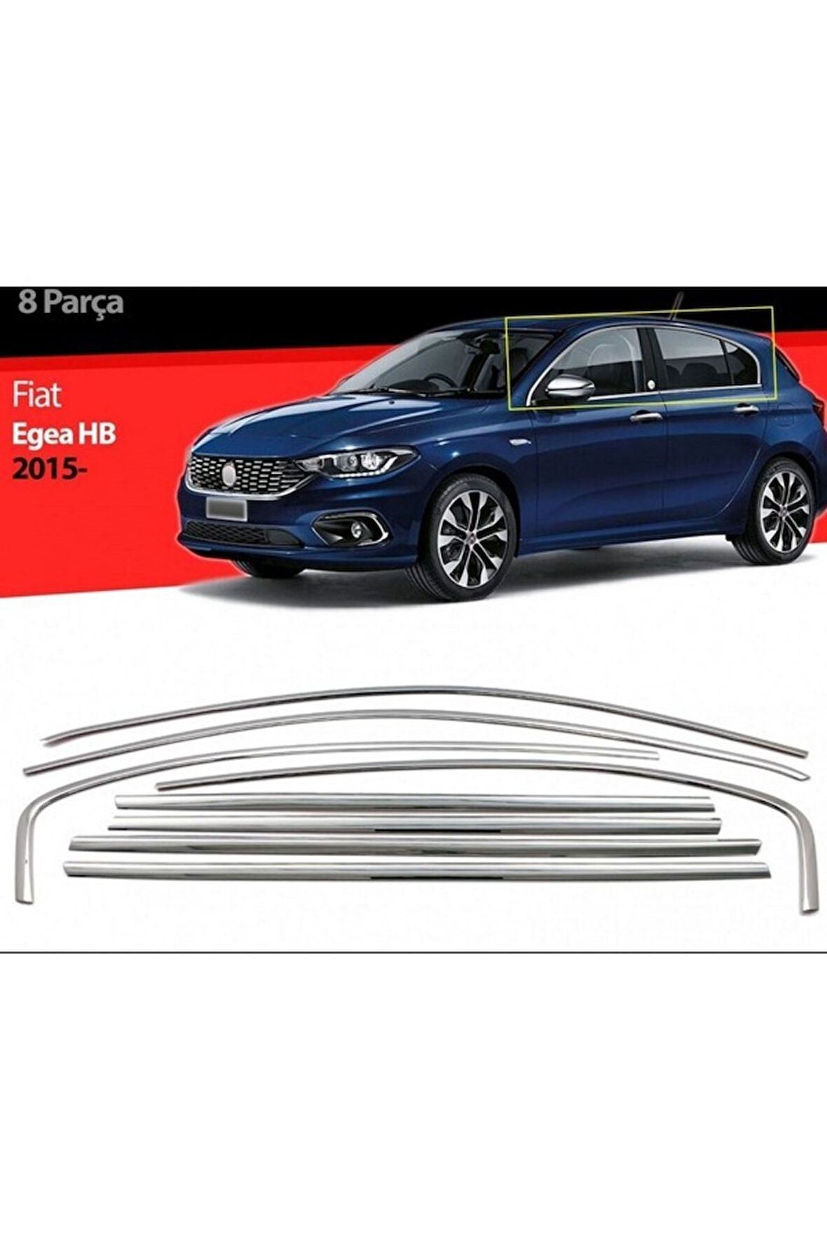 Fiat Egea Hb 2015-2022 Krom Cam Çerçevesi 8 Parça Paslanmaz Çelik