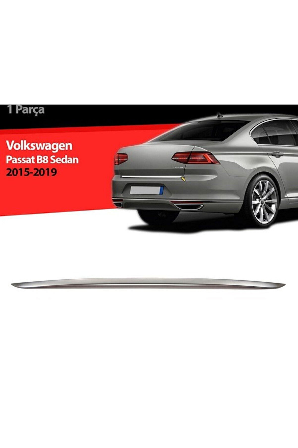 Volkwagen Passat B-8 2015-2018 Krom Bagaj Alt Çıtası Paslanmaz Çelik