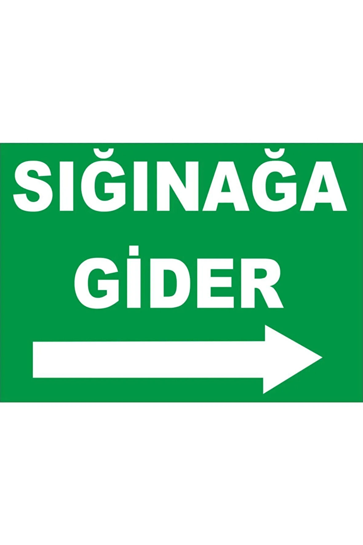 Sığınağa Gider Sağ Oklu Levhası
