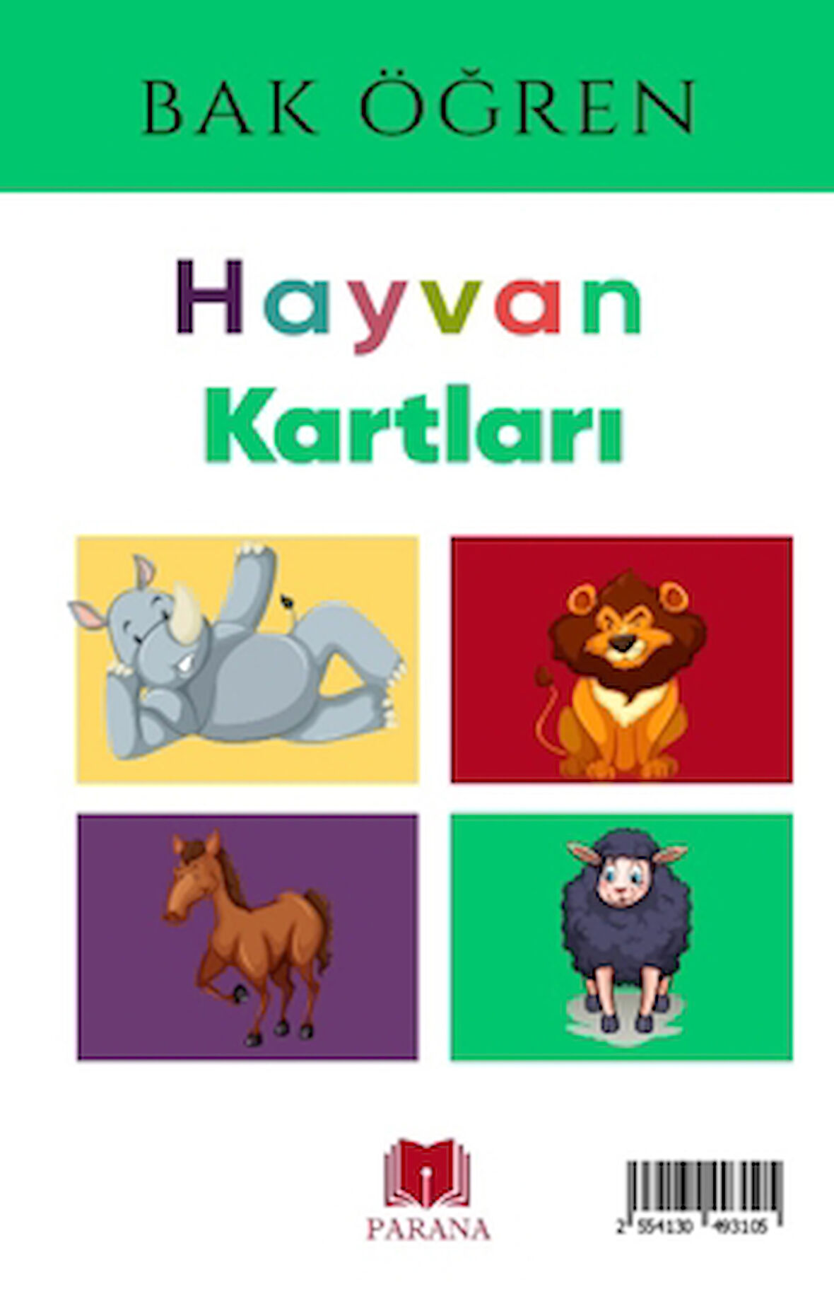 Hayvanlar - Bak Öğren Kartları - İlk Bilgilerim