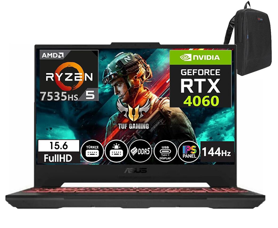 Asus TUF Gaming A15 FA507NV-LP100 Amd Ryzen 5 7535HS 64gb DDR5 4tb SSD 15.6 inç FHD 144Hz 8GB RTX4060 140w Windows11Home Taşınabilir Bilgisayar FA507NV-LP10028+WeblegelsinÇanta