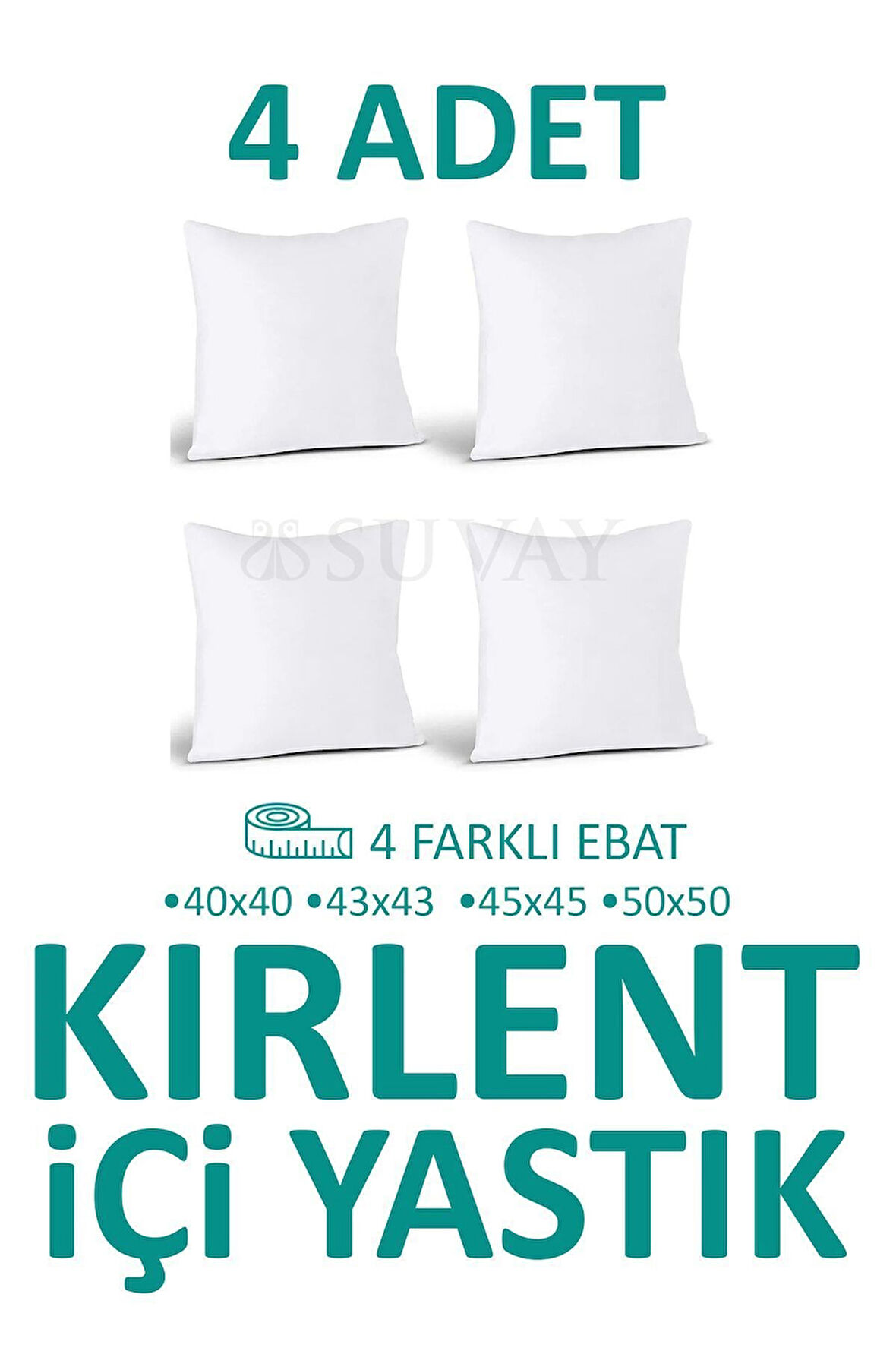 Kırlent Içi Yastık 4'lü Silikon Elyaf Dolgulu Kırlent Iç Yastığı (4 FARKLI EBAT SEÇENEKLİ)