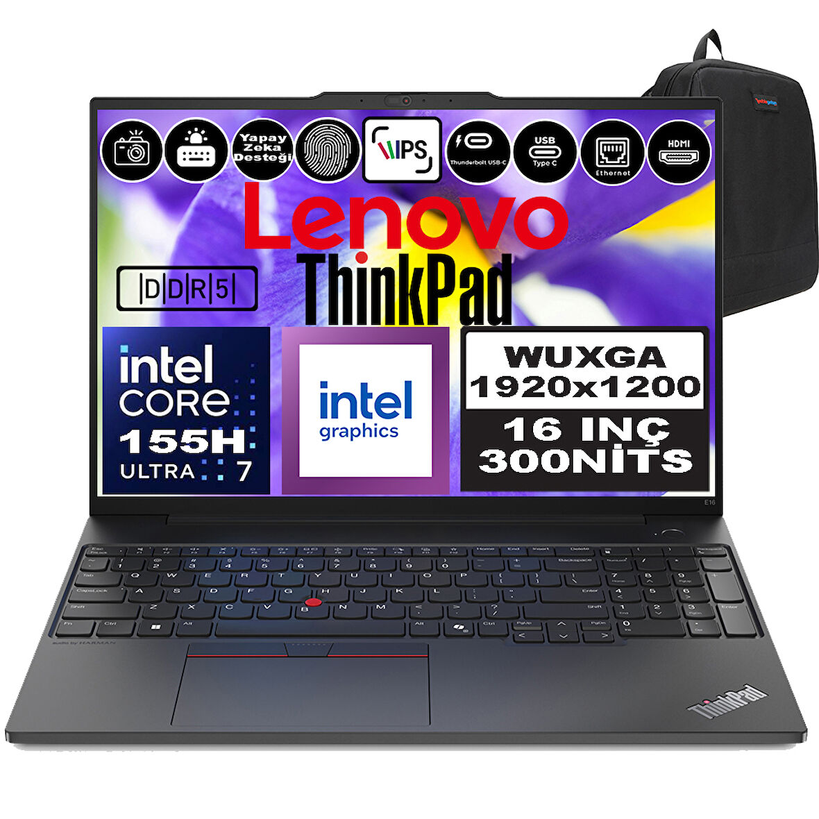 Lenovo Thinkpad E16 Gen2 Intel Core Ultra 7 155H Ddr5 40GB 512GB SSD Intel® Aı Boost 16" Wuxga IPS Freedos Taşınabilir Bilgisayar 21MA002UTXF13 + Zetta Çanta