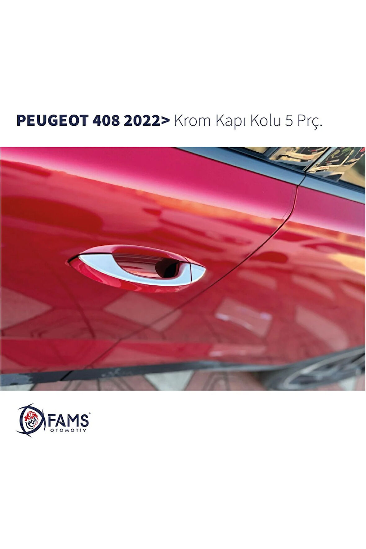 Peugeot 408 Krom Kapı Kolu 4 Kapı 5 Parça 2022> Paslanmaz Çelik
