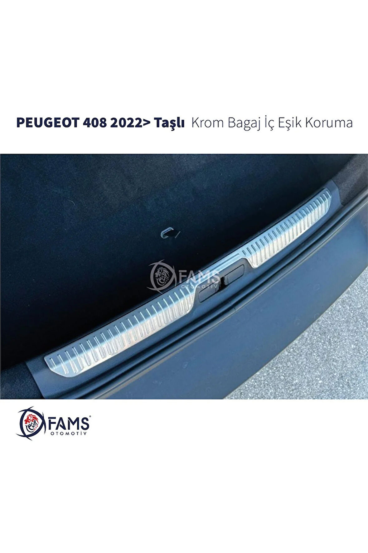 Peugeot 408 Krom Bagaj İç Eşik Koruma 2022> Taşlı Paslanmaz Çelik