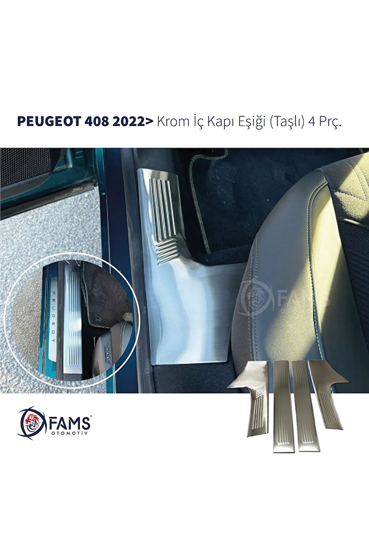 Peugeot 408 Krom Iç Kapı Eşiği 4 Parça 2022> Paslanmaz Çelik Taşlı