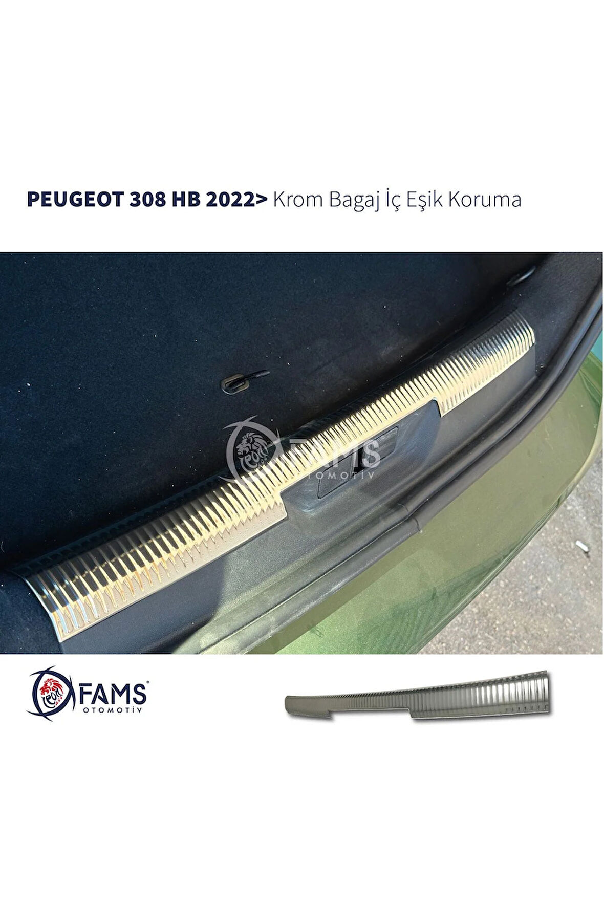 PEUGEOT 308 HB Krom Bagaj İç Eşik Koruma 2022> Paslanmaz Çelik