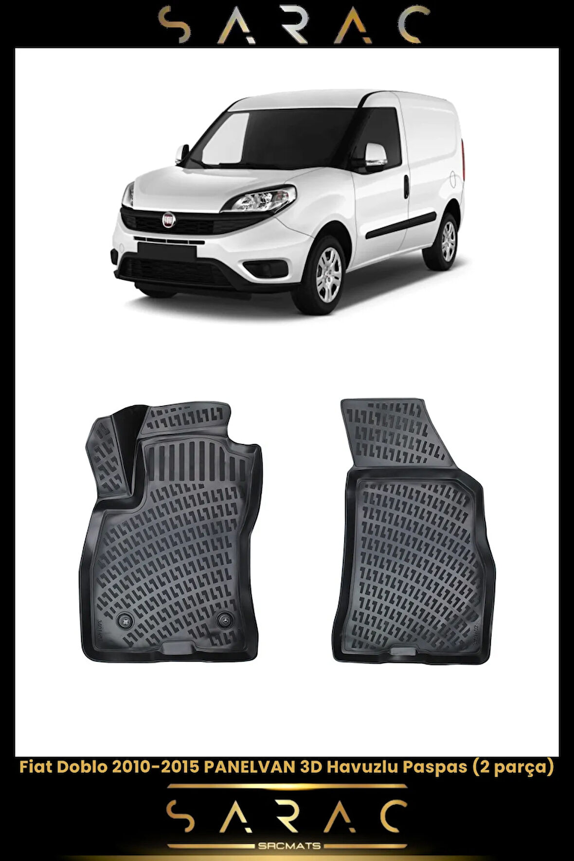 Fiat Doblo Panelvan 2011 Model Araca Özel 3d Havuzlu Paspas(2 PARÇA)
