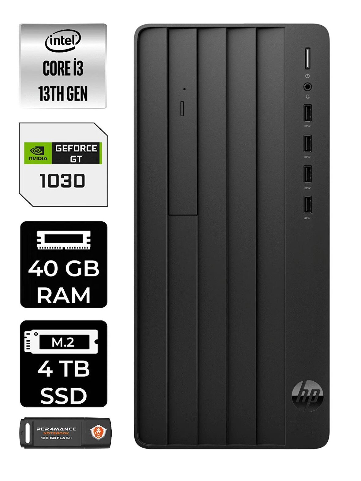HP PRO TOWER 290 G9 i3 13100 40GB RAM 4TB SSD GT1030/4GB W11HOME 8T2X0ES MASAÜSTÜ PC & PER4 BELLEK