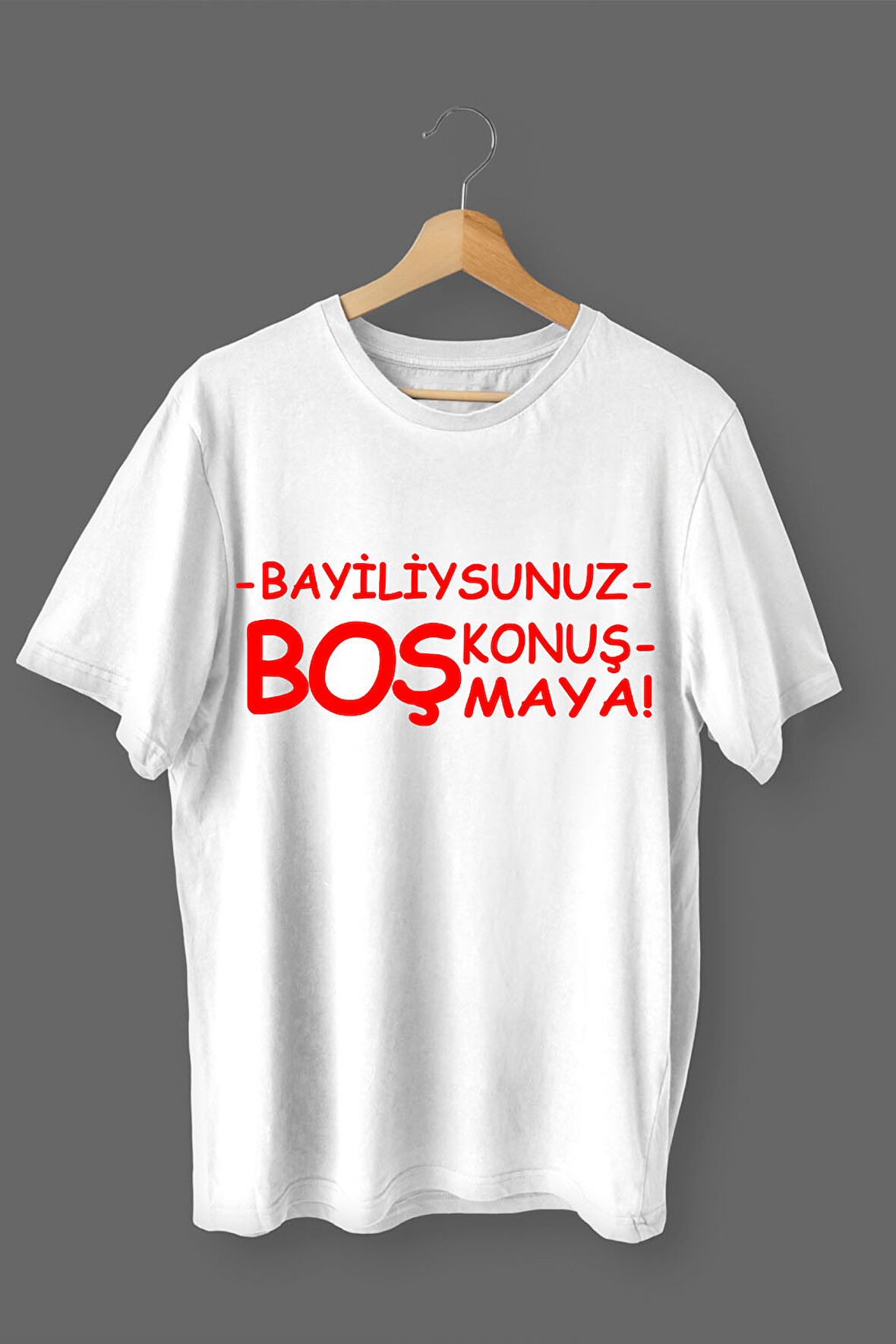 Bayiliysunuz Boş Konuşmaya Baskılı Pamuklu Likralı T-shirt (Kırmızı Yazılı Beyaz) L Beden