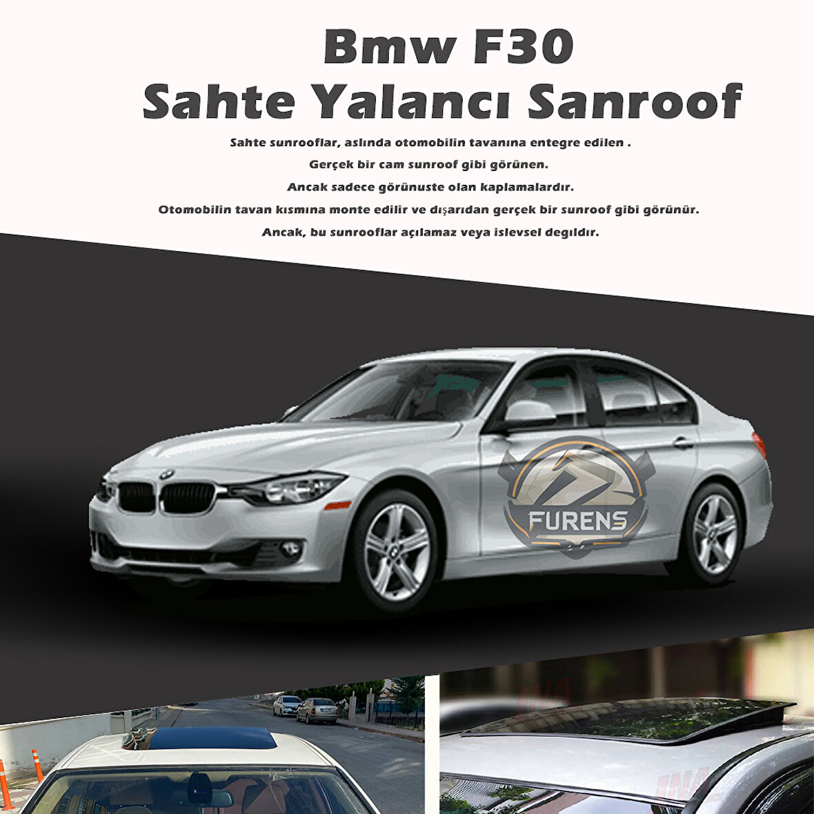 Bmw F30 Parlak Siyah Yalancı Çakma Sahte Sunroof